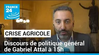 Crise agricole : discours de politique générale de Gabriel Attal à 15h • FRANCE 24