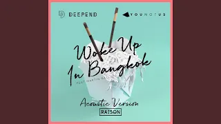 Woke up in Bangkok (Acoustic Version)