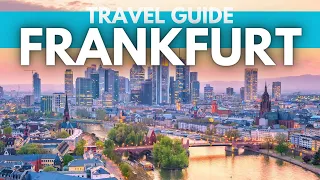 Frankfurt, Germany Travel Guide: Best Things To Do in Frankfurt