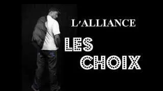 L'ALLIANCE  Les Choix /extrait de L E C