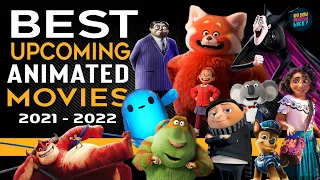 Best Upcoming Animated Movies - (2021 - 2022)