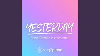 Yesterday (Higher Key) (Originally Performed by The Beatles)