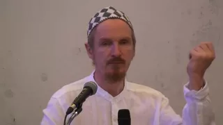 Shaykh Abdal Hakim Murad - Crisis of Modern Consciousness