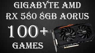 Gigabyte AMD RX 580 8Gb Aorus. Игровые тесты в более чем 100 играх на 2023 год!