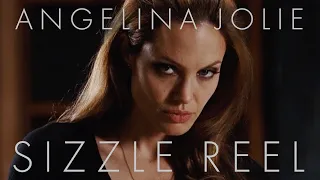 Angelina Jolie | Sizzle Reel