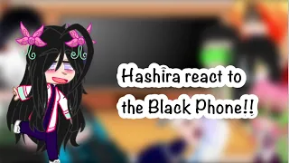 Kanae Kocho And The Hashira React To The Black Phone!! ||•Pt 1/2•|| |TBP|