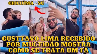 Gusttavo Lima recebido por MULTIDÃO em Criciúma - SC mostra como se TRATA um FÃ