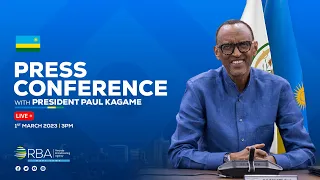 🔴LIVE: Press Conference with President Kagame | 1 March 2023