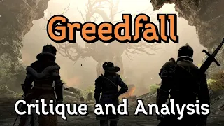 Greedfall | A Clear Lack of Thought