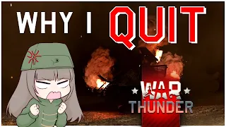 Reasons I Quit War Thunder | Part 1