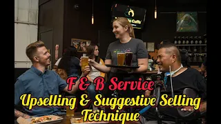 F & B Service Upselling & Suggestive Selling Techniques