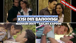 KISI DIN BANOONGI - RAJA - Vina Fan Version recreate parodi - Madhuri Dixit Sanjay Kapoor