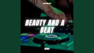 Beauty And A Beat (Remix)