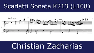 The beauty of Scarlatti - Sonata in D minor K213 (Christian Zacharias)