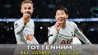 Tottenham - All Goals 2023/24