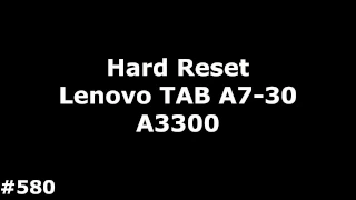 Hard Reset Lenovo TAB A7 30 A3300