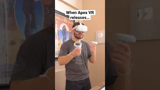 When Apex VR releases… #shorts #gaming