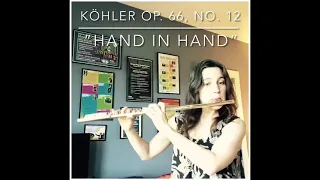 Köhler Romantic Etudes Op. 66, No. 12 “Hand in Hand”