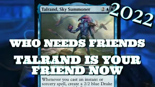 Talrand Sky Summoner FULL Deck Tech Drakes Will Be Your Only Friends But That’s Ok!!!!