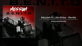 Messiah Ft  Lito Kirino   Perrita www elbufeton com