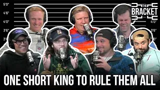 Who Is The Greatest Short King? Ft. Brandon Walker (The Bracket, Vol: 066)