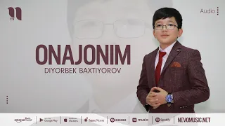 Diyorbek Baxtiyorov - Onajonim (audio 2022)