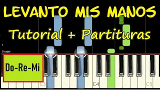 LEVANTO MIS MANOS Piano Tutorial Acordes Facil + Partitura PDF Samuel Hernandez