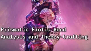 Prismatic Warlock | Exotic Bond Theory-Crafting