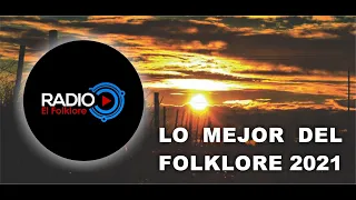 FOLKLORE ENGANCHADO 2021 II RADIO EL FOLKLORE