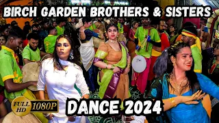 Ipoh Birch Garden Brothers & Sisters Dance 2024 | Annai Balanagaambigai Temple Birch Garden