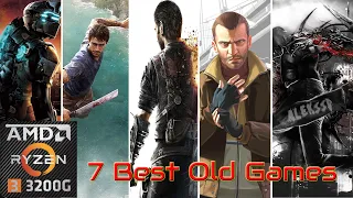 7 Best Old Games | Tested on Ryzen 3 3200g - 16GB Ram(8x2)