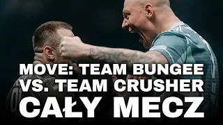 Team BUNGEE vs. Team CRUSHER - CAŁY MECZ - MOVE FEDERATION