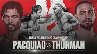 MANNY "PACMAN" PACQUIAO VS KEITH "ONE TIME"  THURMAN FULL FIGHT