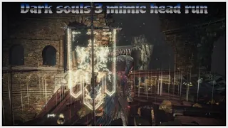 Dark souls 3 mimic head run max level 802 no hud run part 01