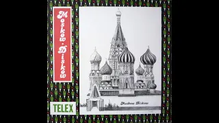 Telex - Moskow diskow (Original English Version) - 1979 - Disco