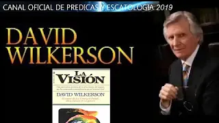 LA VISION DAVID WILKERSON - AUDIOLIBRO La Visión que se esta Cumpliendo