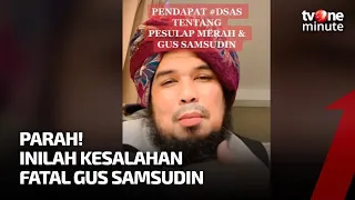 Ustaz Derry Sulaiman Ungkap Kesalahan Fatal Gus Samsudin | tvOne Minute