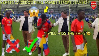 😱Moises Caicedo’s Final Words & Farewell To Brighton Fans Before Leaving The Club! Arsenal ? 🤔