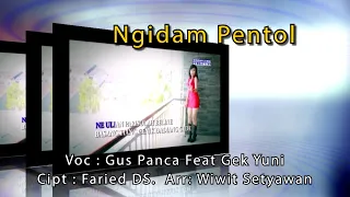 Ngidam Pentol - Gus Panca Ft. Gek Yuni (OFFICIAL)