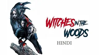 Witches In The Woods Official Trailer (Hindi)