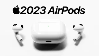 2023 AirPods - Everything to Expect!