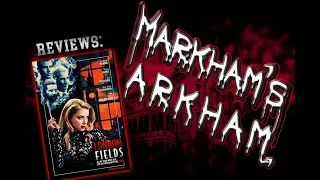 London Fields (2018) Review by Markham's Arkham