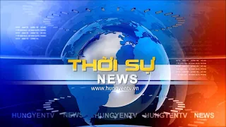 Thời sự Hưng Yên thứ 7 ngày 01/06/2024