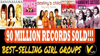 TOP 10 BEST SELLING GIRL GROUPS OF ALL TIME