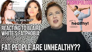 BLAIRE WHITE IS FATPHOBIC - YOU CAN BE HEALTHY AT ALL SIZES!!