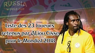 Liste des 23 joueurs du Sénégal pour le Mondial 2018