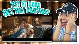 PSY - 'That That (prod. & feat. SUGA of BTS)' MV | REACTION!