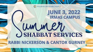 Summer Shabbat with Rabbi Nickerson & Cantor Gurney