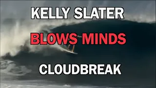 KELLY SLATER BLOWS THEIR MINDS AT CLOUDBREAK Fiji