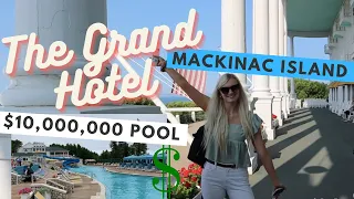 STAYING AT THE GRAND HOTEL- MACKINAC ISLAND: New $10,000,000 pool, horse back riding, biking, fudge.
